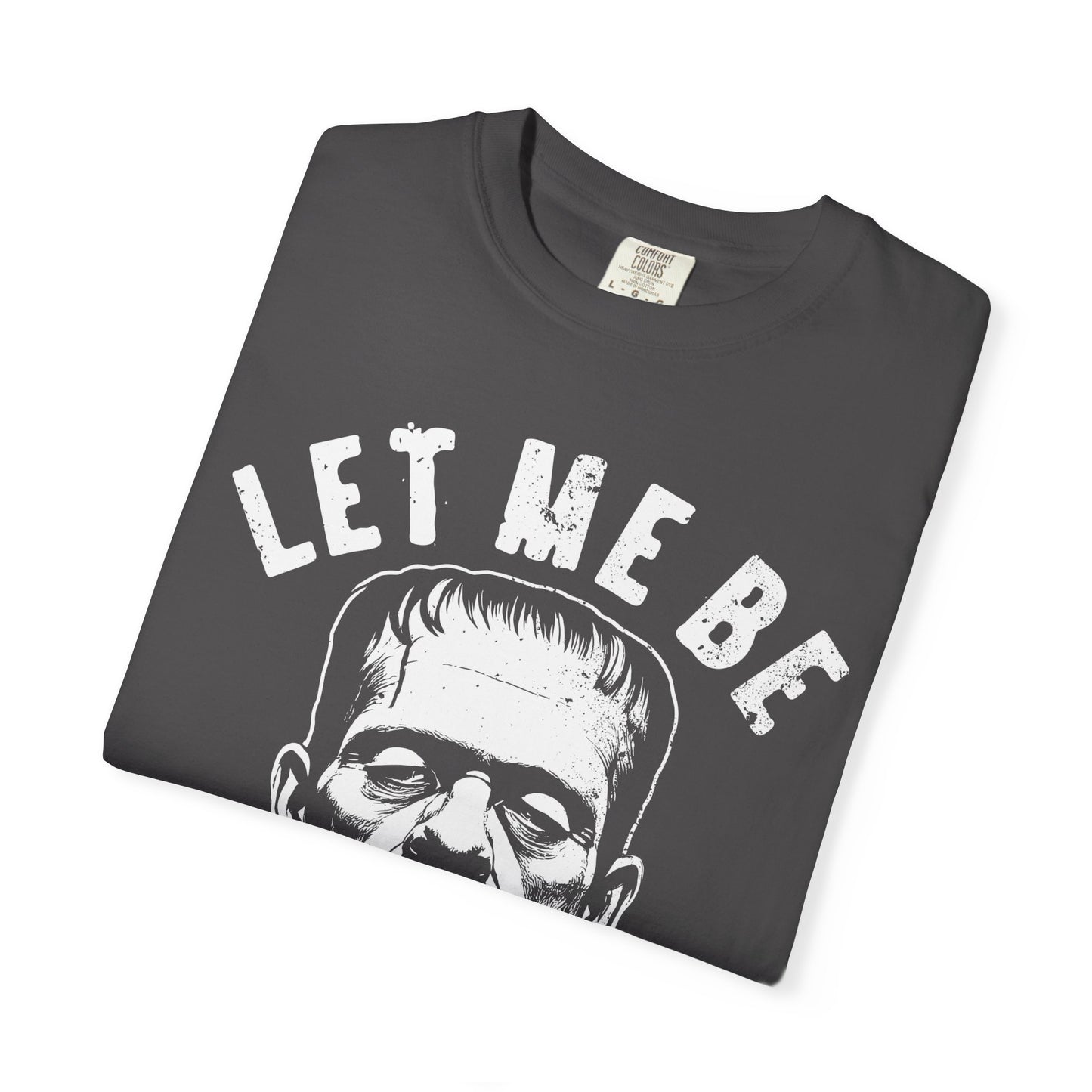 Frankenstein Themed Unisex T-Shirt, Let Me Be Frank Graphic Tee, Halloween Shirt, Gift for Horror Fans, Party Wear