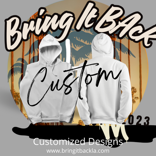 CUSTOM HOODIES