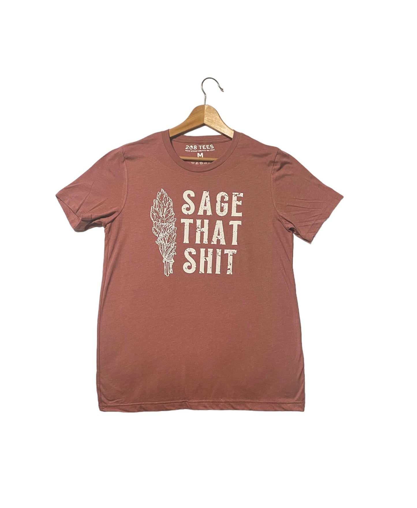 Sage That Shit ! Tee